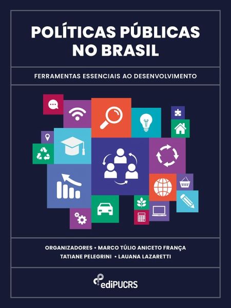 Políticas públicas no Brasil: ferramentas essenciais ao desenvolvimento (eBook, ePUB)