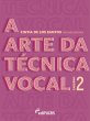 A arte da técnica vocal: caderno 2... - Bild 1