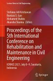 Proceedings of the 5th International Conference on Rehabilitation and Maintenance in Civil Engineering (eBook, PDF)
