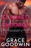 Claimed by the Cyborgs (eBook, ePUB)