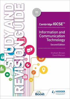 Cambridge IGCSE Information and Communication Technology Study and Revision Guide Second Edition (eBook, ePUB) - Watson, David; Brown, Graham