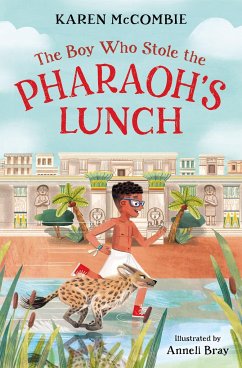 The Boy Who Stole the Pharaoh's Lunch - McCombie, Karen