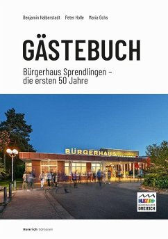 Gästebuch Bürgerhaus Sprendlingen - Halberstadt, Benjamin;Holle, Peter;Ochs, Maria