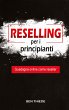 Reselling per i principianti - Bild 1
