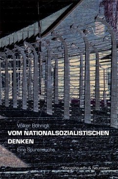 Vom nationalsozialistischen Denken - Böhnigk, Volker