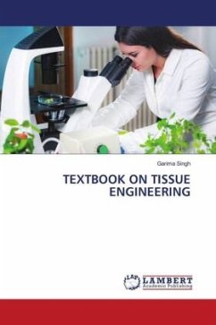 TEXTBOOK ON TISSUE ENGINEERING - Singh, Garima