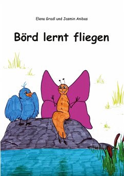 Börd lernt fliegen - Gradl, Elena;Anibas, Jasmin