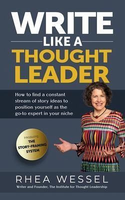 Write Like a Thought Leader (eBook, ePUB) Write Like a Thought Leader (eBook, ePUB)