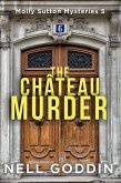 The Château Murder (Molly Sutton Mysteries, #5) (eBook, ePUB)