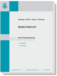 Arbeitsrecht - Hemmer, Karl-Edmund;Wüst, Achim;Tyroller, Michael