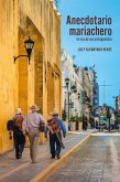 Anecdotario mariachero (eBook, ePUB)