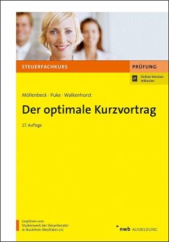 Der optimale Kurzvortrag - Möllenbeck, Claus;Puke, Michael;Walkenhorst, Ralf