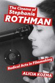 The Cinema of Stephanie Rothman (eBook, ePUB)