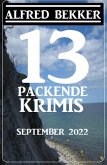13 Packende Krimis September 2022 (eBook, ePUB)