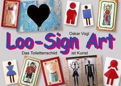 Loo-Sign Art (eBook, ePUB) - Vogl, Oskar