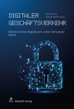 Digitaler Geschäftsverkehr (eBook, PDF) - Wyss, Dominic; Blättler, Manuel