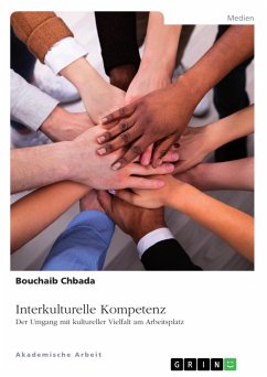 Interkulturelle Kompetenz. Der Umgang mit kultureller Vielfalt am Arbeitsplatz (eBook, PDF)