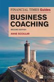 Financial Times Guide to Business Coaching, The (eBook, PDF)