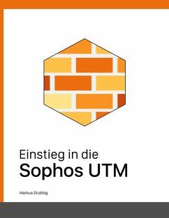 Einstieg in die Sophos UTM (eBook, PDF)