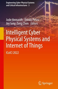 Intelligent Cyber Physical Systems and Internet of Things