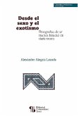 Desde el sexo y el exotismo (eBook, ePUB)