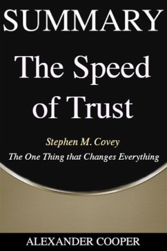 Summary of The Speed of Trust (eBook, ePUB) - Cooper, Alexander