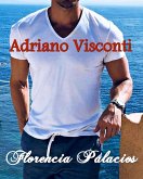 Adriano Visconti (millonarios italianos, #2) (eBook, ePUB)