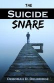The Suicide Snare (eBook, ePUB)