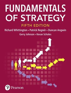Fundamentals of Strategy (eBook, PDF) - Whittington, Richard; Regnér, Patrick; Angwin, Duncan; Johnson, Gerry; Scholes, Kevan