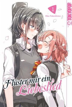 Flüster mir ein Liebeslied 01 - Takeshima, Eku