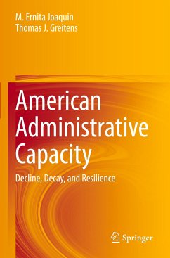 American Administrative Capacity - Joaquin, M. Ernita;Greitens, Thomas J.