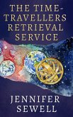 The Time Travellers Retrieval Service (eBook, ePUB)