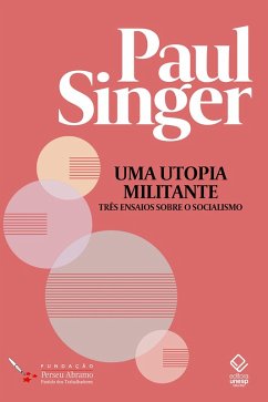 Uma utopia militante (eBook, ePUB) - Singer, Paul