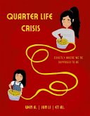 Quarter Life Crisis: Exactly Where We're Supposed To Be (eBook, ePUB)