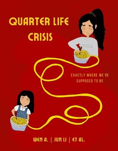 Quarter Life Crisis: Exactly Where We're Supposed To Be (eBook, ePUB) - Al., Wen A.