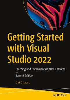 Getting Started with Visual Studio 2022 - Strauss, Dirk
