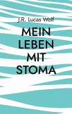 Mein Leben mit Stoma Mein Leben mit Stoma