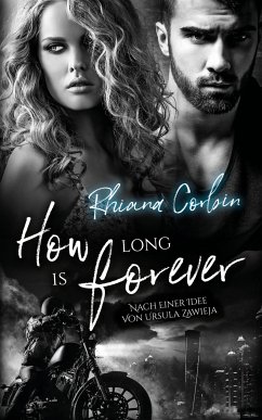 How long is forever (eBook, ePUB) - Corbin, Rhiana