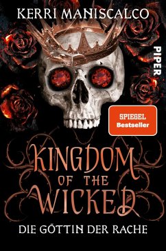 Die Göttin der Rache / Kingdom of the Wicked Bd.3 (eBook, ePUB) - Maniscalco, Kerri