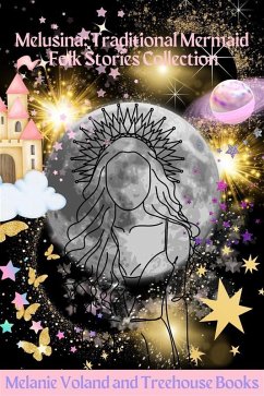 Cover Melusina: Traditional Mermaid Folk Stories Collection (eBook, ePUB)