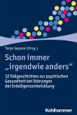 Schon immer &quote;irgendwie anders&quote; (eBook, ePUB)