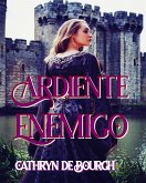 Ardiente enemigo (Doncellas cautivas, #2) (eBook, ePUB)