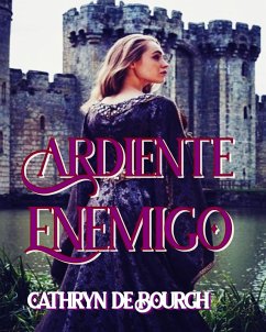 Cover Ardiente enemigo (Doncellas cautivas, #2) (eBook, ePUB)