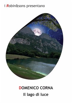 Il lago di luce (eBook, ePUB) - Corna, Domenico