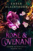 Rose & Covenant (Curse & Kingdom, #2) (eBook, ePUB) Rose & Covenant (Curse & Kingdom, #2) (eBook, ePUB)