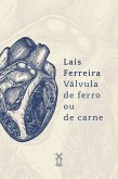 Válvula de ferro ou de carne (eBook, ePUB)