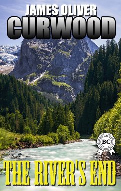 The River's End (eBook, ePUB) - Curwood, James Oliver