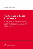 The Carriage of Goods in Swiss Law (eBook, PDF)