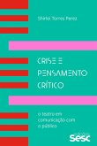 Crise e pensamento crítico (eBook, ePUB) Crise e pensamento crítico (eBook, ePUB)