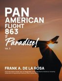 Pan American Flight #863 to Paradise! 2nd Edition Vol. 3 (eBook, ePUB)